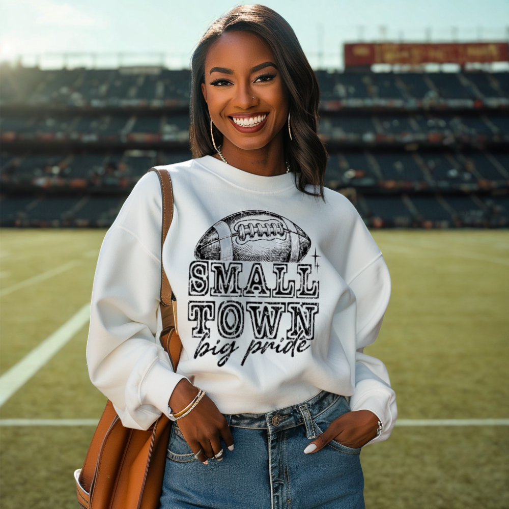Football Small Town Big Pride Sweatshirt, Football Fun Sweatshirt, Football Lovers, Football Season Sweatshirt