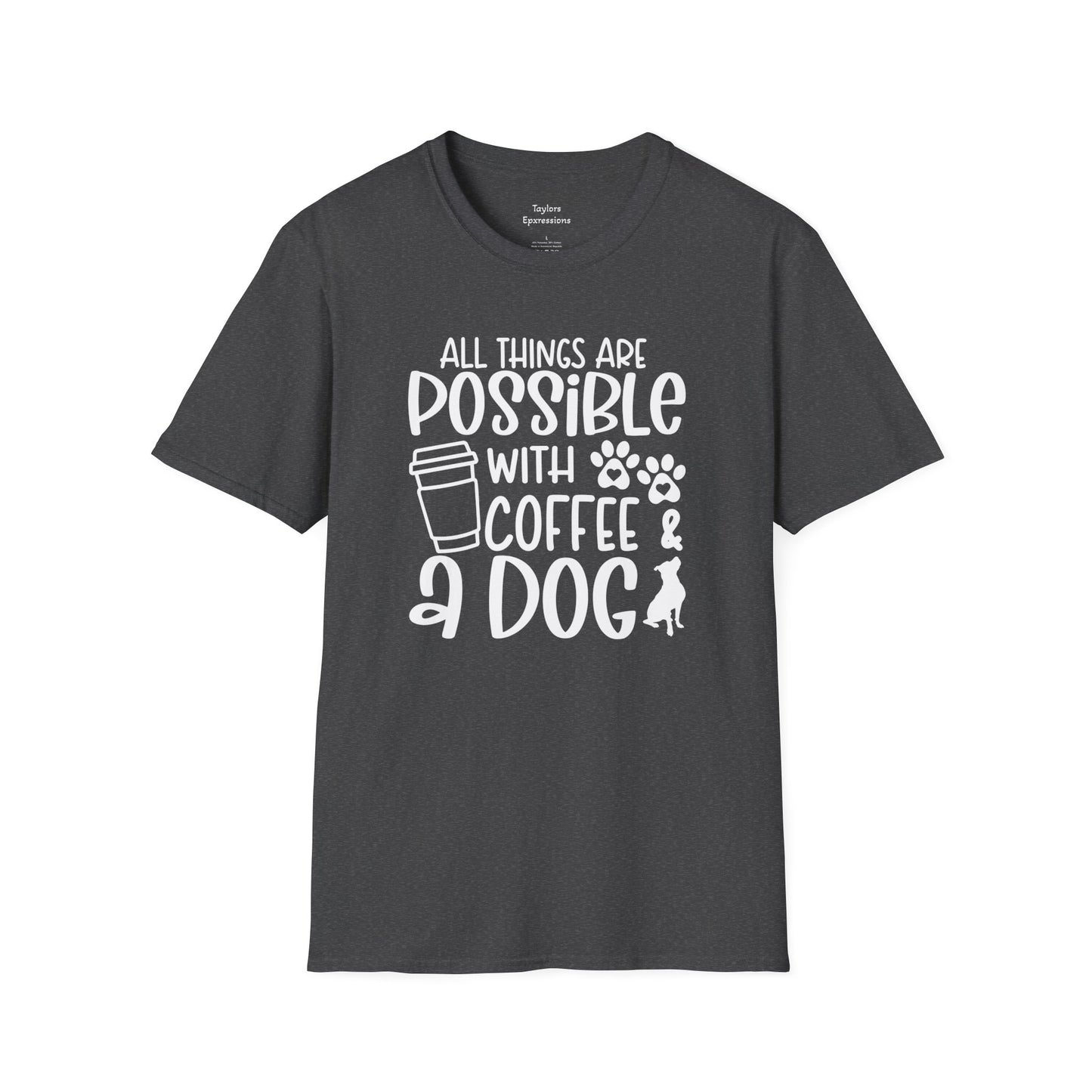 All Things are Possible - White Print Unisex Soft Style T-shirt