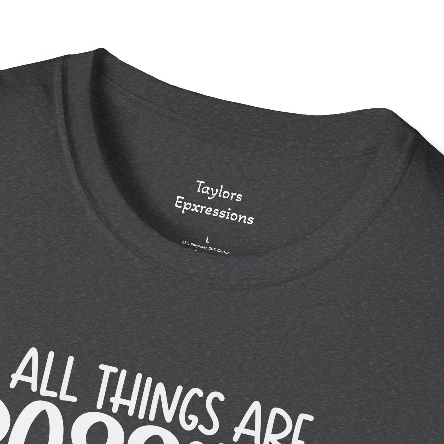 All Things are Possible - White Print Unisex Soft Style T-shirt