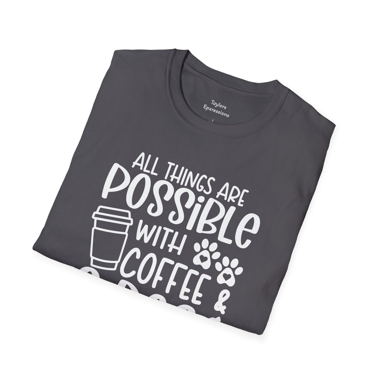 All Things are Possible - White Print Unisex Soft Style T-shirt