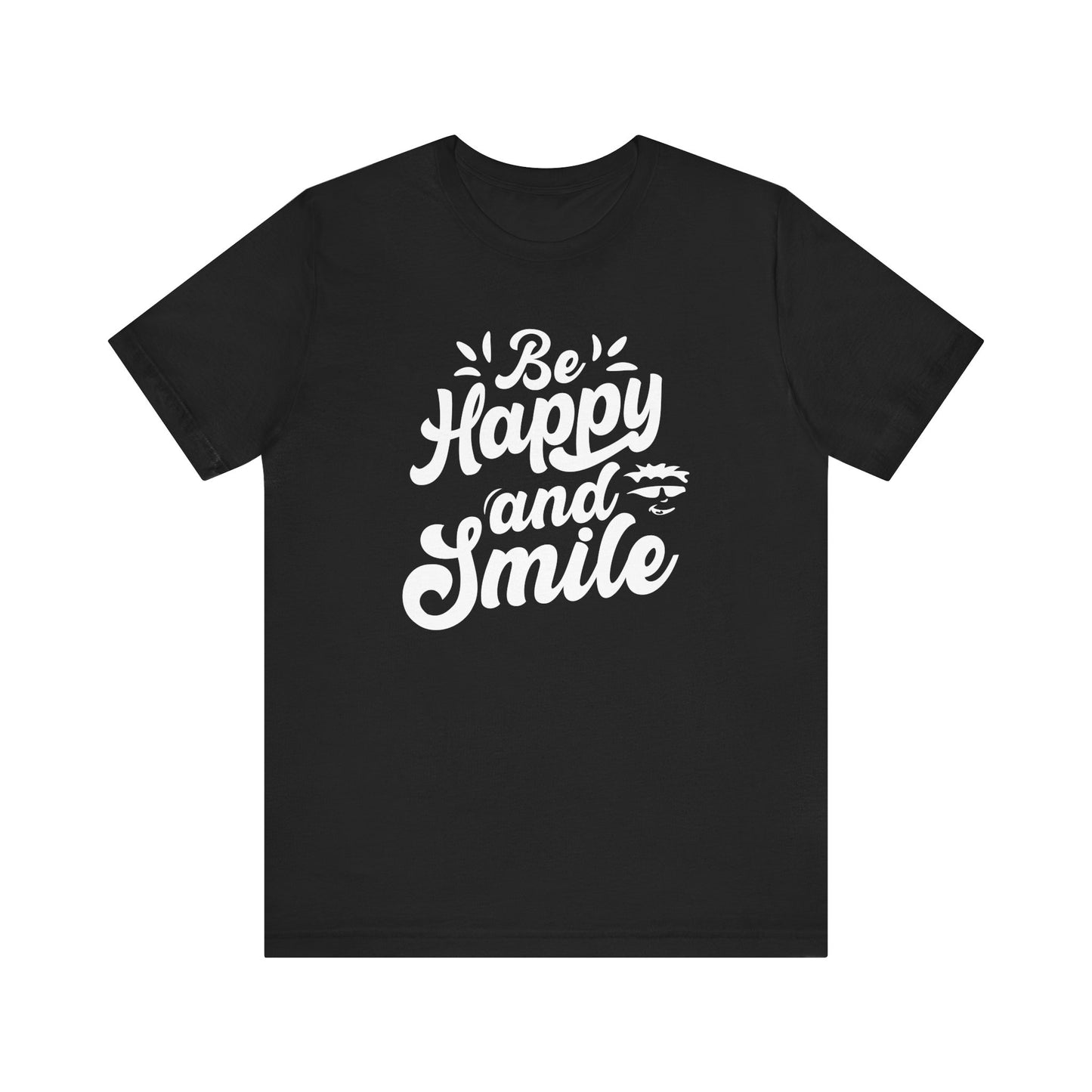Be Happy and Smile Graphic Tee - Perfect for Everyday Comfort & Casual Style