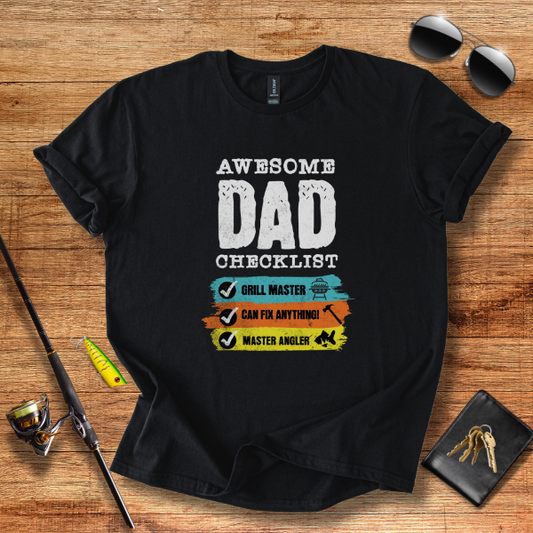Awesome Dad Checklist T-Shirt for Men, CUSTOMIZABLE Gifts For Him, Gifts For Dad, Birthday Gift