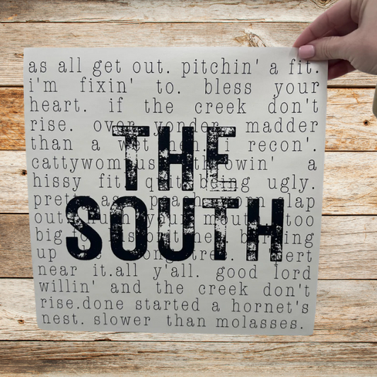 The South Sweatshirt - Things People Say In the South, Funny T-shirt, Humorous Tees, Southern Life, Southern Charm