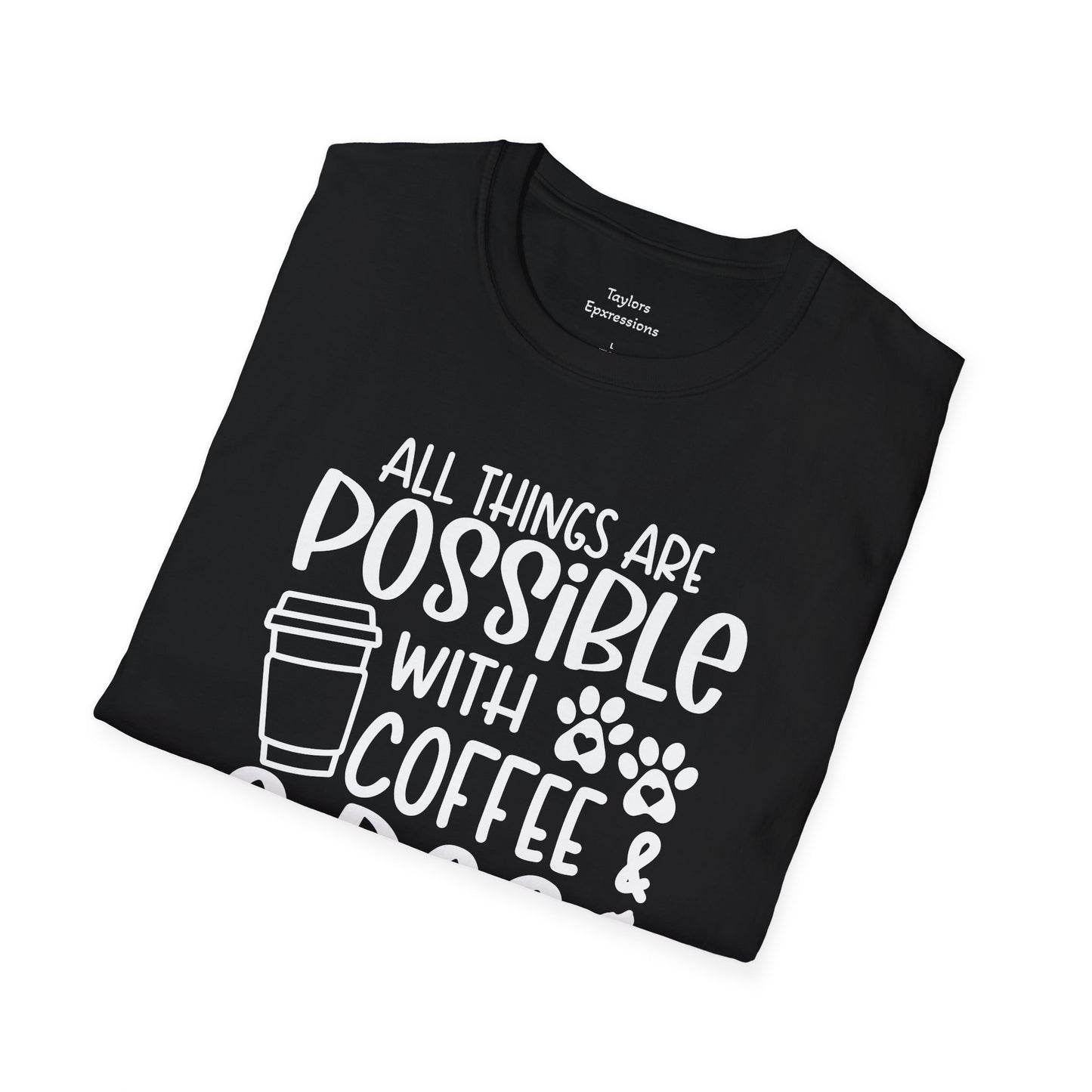 All Things are Possible - White Print Unisex Soft Style T-shirt