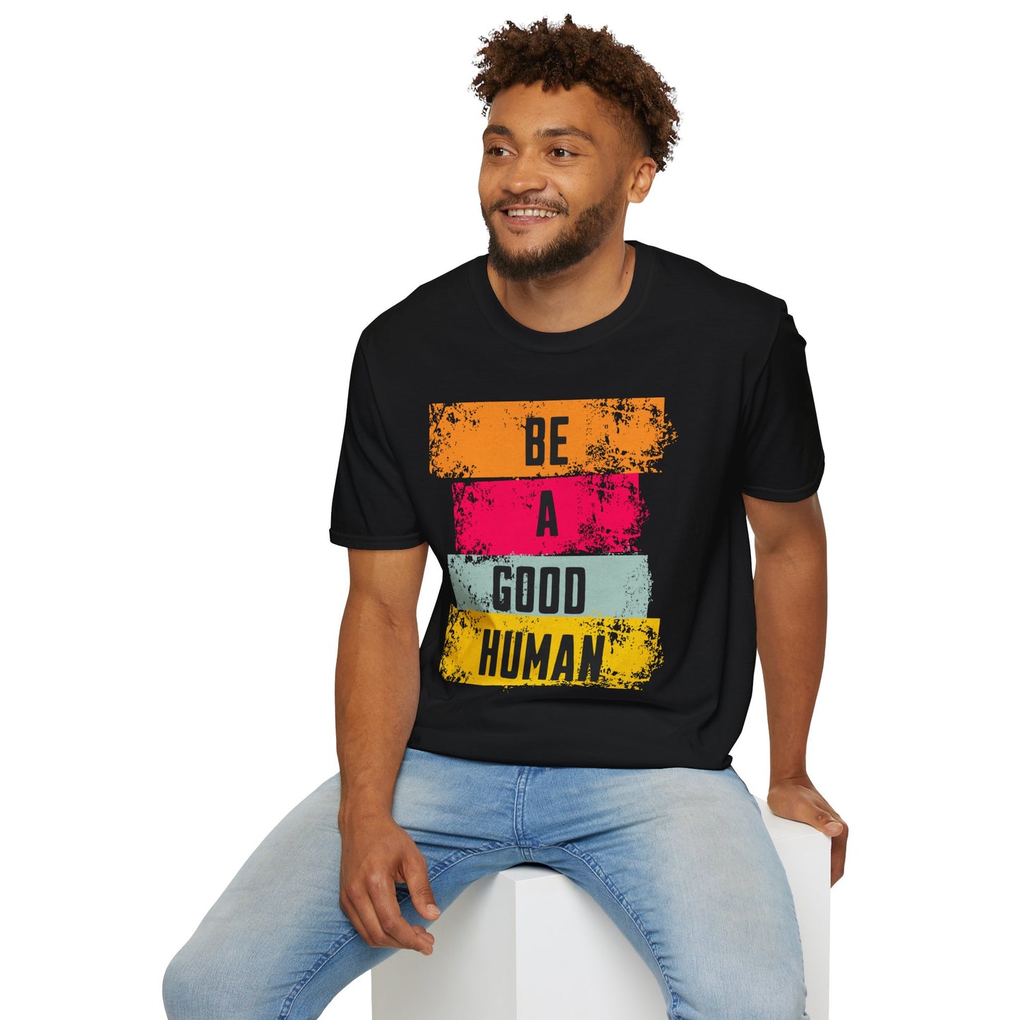 Be A Good Human Unisex Softstyle T-Shirt - Inspirational Graphic Tee for Casual Wear