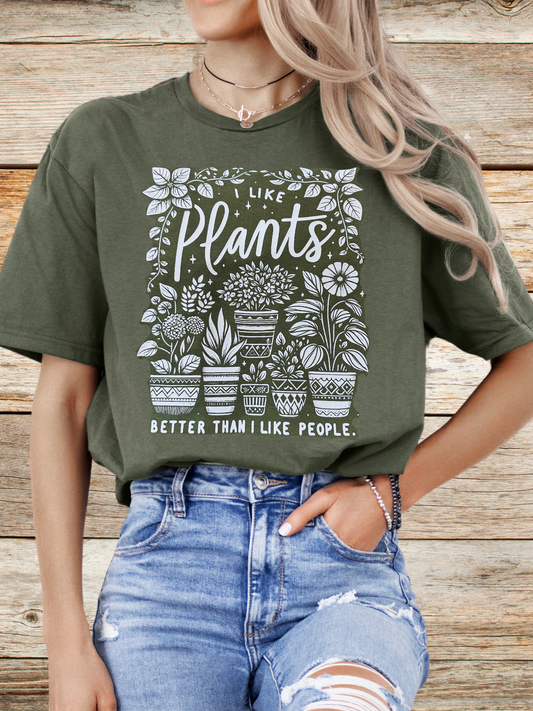 I Like Plants Better Than People, Unisex Graphic Tee, Plants, Gardening Tees, Garnding Vibes