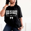 God Is Good All The Time T-Shirt | Women's Faith Based Comfort Colors Christian Tee