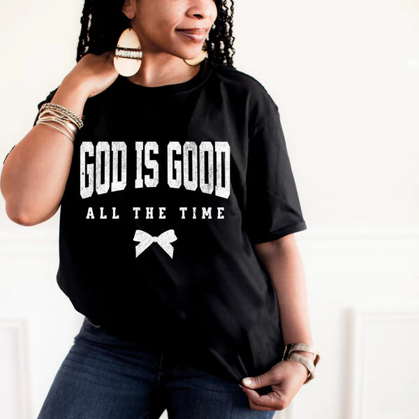 God Is Good All The Time T-Shirt | Women's Faith Based Comfort Colors Christian Tee