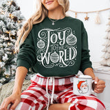 Joy To The World Sweatshirt, Christmas Sweatshirt, Christmas Gifts