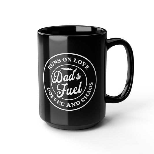 Dad Fuel Coffee Mug, Black 11oz/15oz, Gift for Dad, Coffee Lover, Gifts For Him