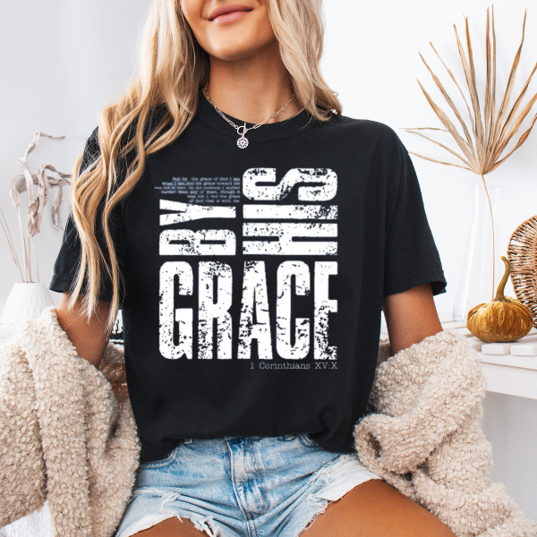 By His Grace T-Shirt | Women's Faith Based Comfort Colors Christian Tee