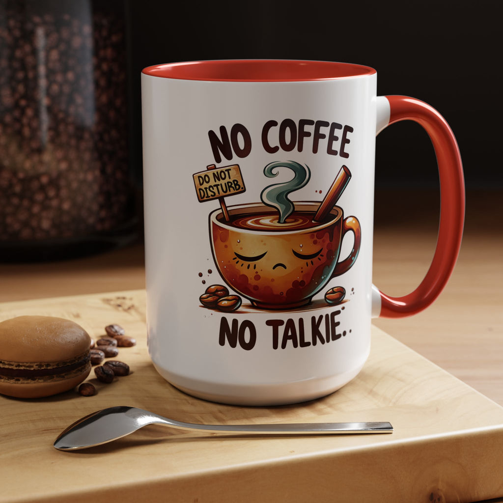 No Coffee No Talkie Mug | Funny Accent Coffee Cup | Gift for Coffee Lovers