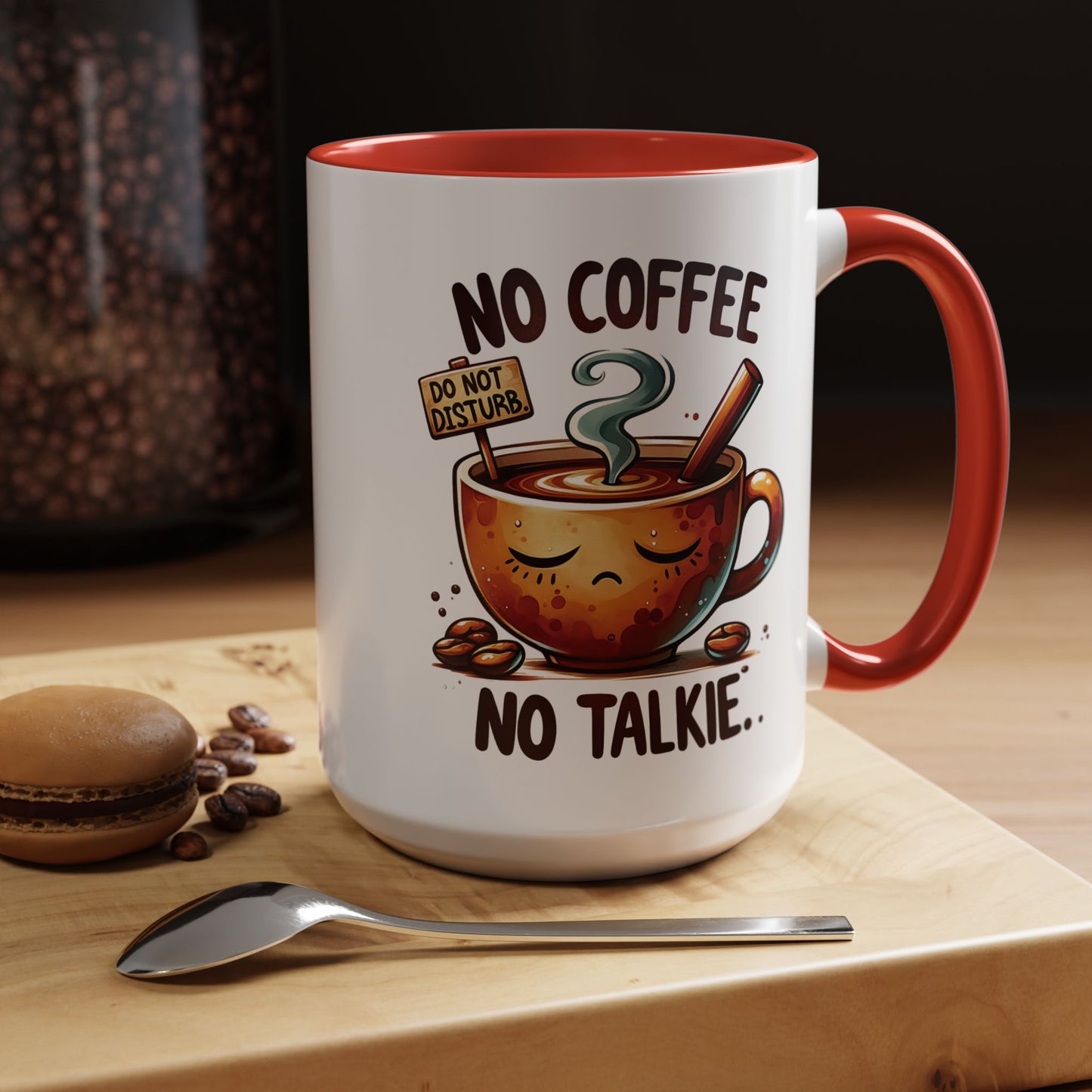 No Coffee No Talkie Mug - Fun Accent Coffee Cup for Caffeine Lovers