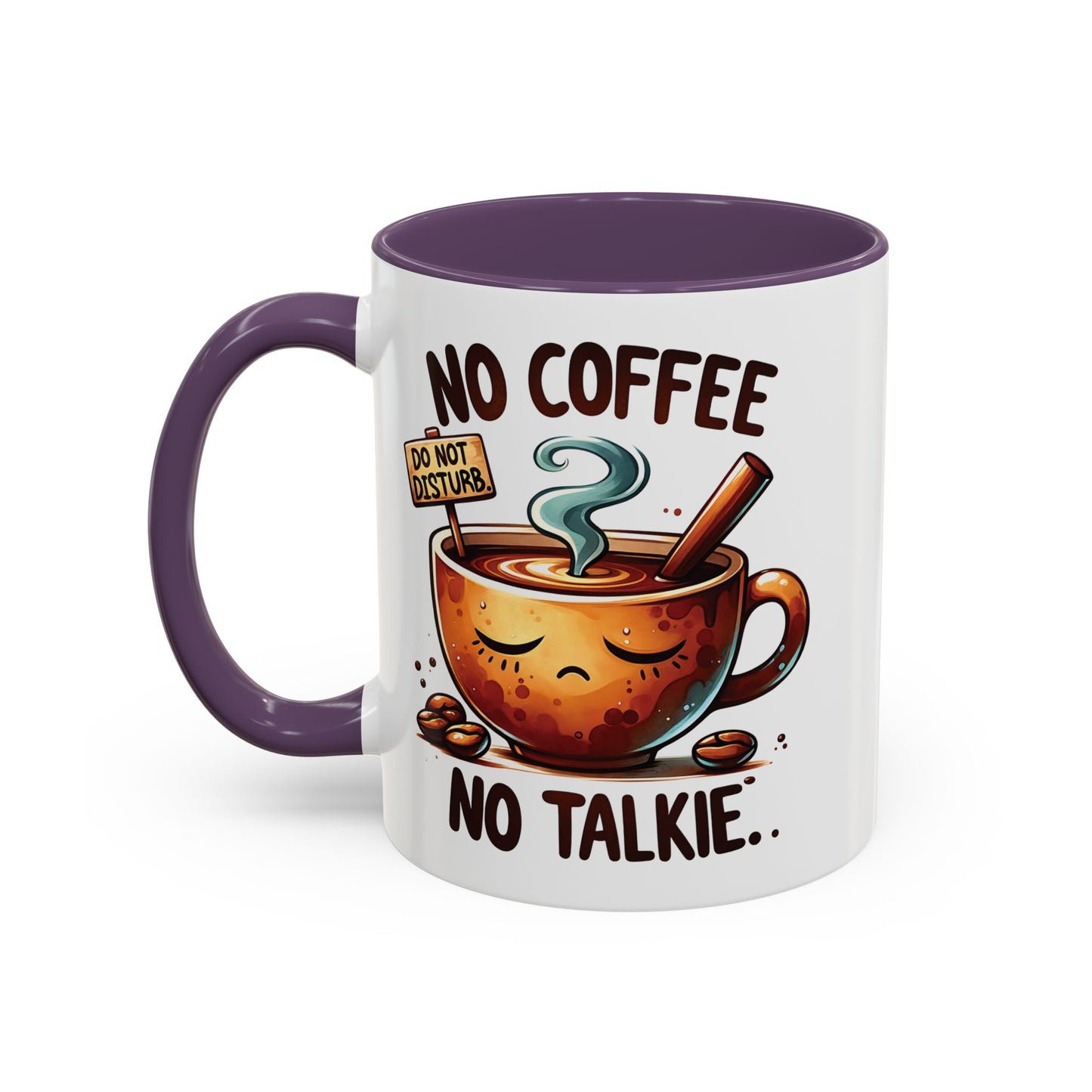 No Coffee No Talkie Mug - Fun Accent Coffee Cup for Caffeine Lovers