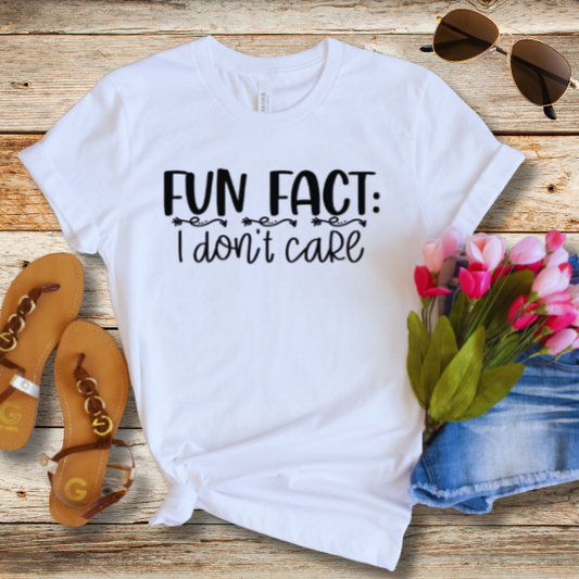 Fun Fact  I Don't Care White Bella Canvas T-Shirt