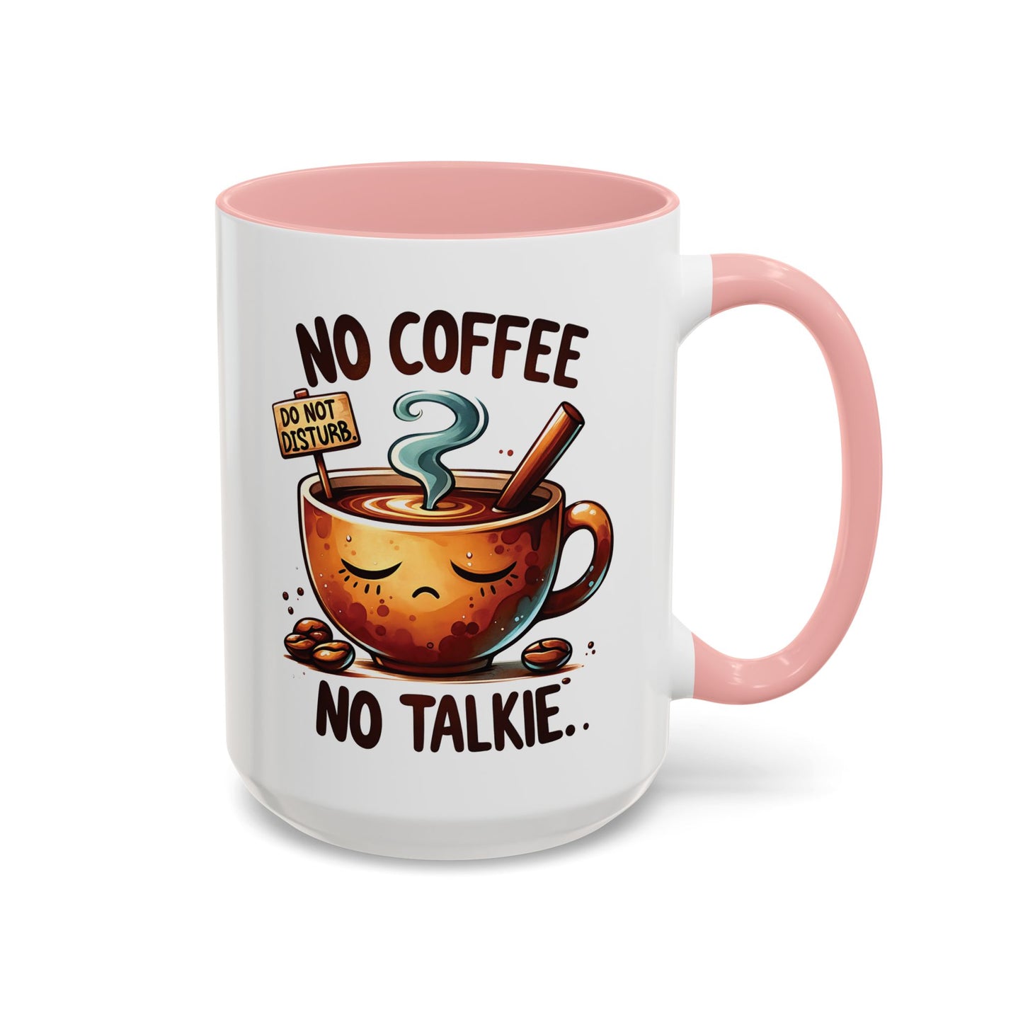 No Coffee No Talkie Mug - Fun Accent Coffee Cup for Caffeine Lovers