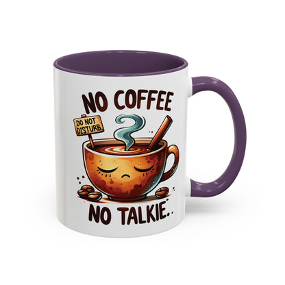 No Coffee No Talkie Mug - Fun Accent Coffee Cup for Caffeine Lovers