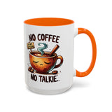 No Coffee No Talkie Mug, Fun Accent Coffee Cup for Coffee Lovers, Coffee Mug Gifts