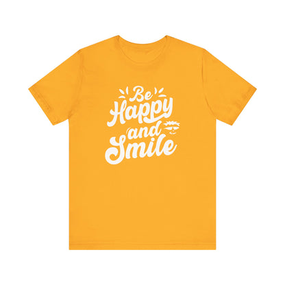 Be Happy and Smile Graphic Tee - Perfect for Everyday Comfort & Casual Style