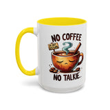No Coffee No Talkie Mug, Fun Accent Coffee Cup for Coffee Lovers, Coffee Mug Gifts