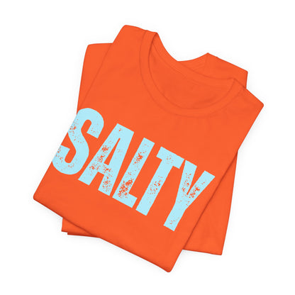 Salty Graphic T-Shirt – Bold Summer Tee for Beach Days, Lake Life, and Sassy Vibes
