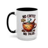 No Coffee No Talkie Mug, Fun Accent Coffee Cup for Coffee Lovers, Coffee Mug Gifts