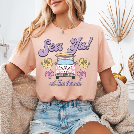 Sea Ya at the Beach! 🌺 Short Sleeve, womens graphic t-shirt