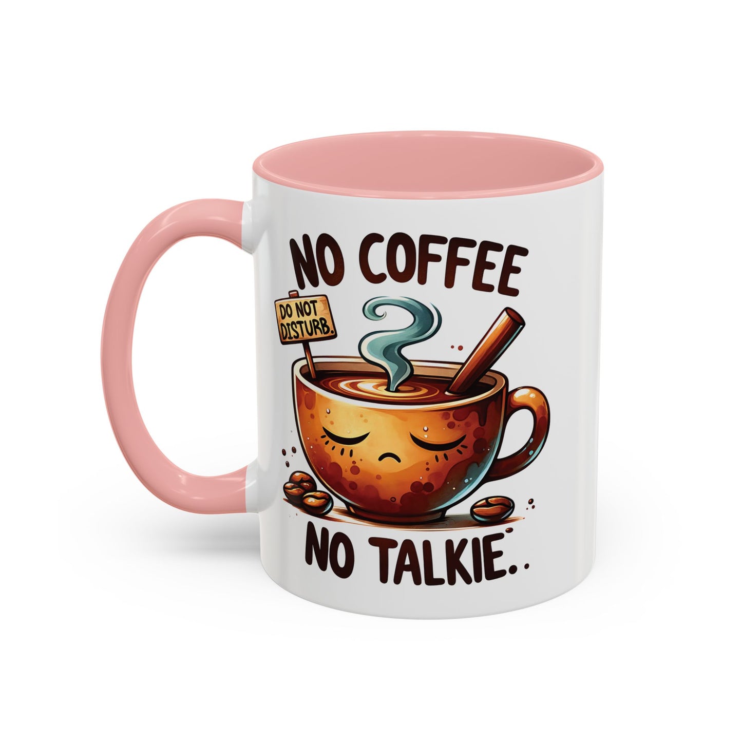No Coffee No Talkie Mug - Fun Accent Coffee Cup for Caffeine Lovers