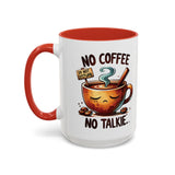 No Coffee No Talkie Mug, Fun Accent Coffee Cup for Coffee Lovers, Coffee Mug Gifts
