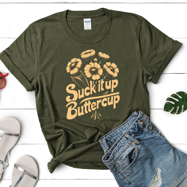 Suck It Up Butter Cup, Unisex Graphic Tee, Humorous Tee, Womens Short Sleeve Graphic Tee
