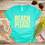 Beach Please Womens T-Shirt – Fun Summer Graphic Tee for Beach Days, Girls Trips & Poolside Vibes