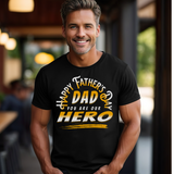 Father's Day Hero T-Shirt