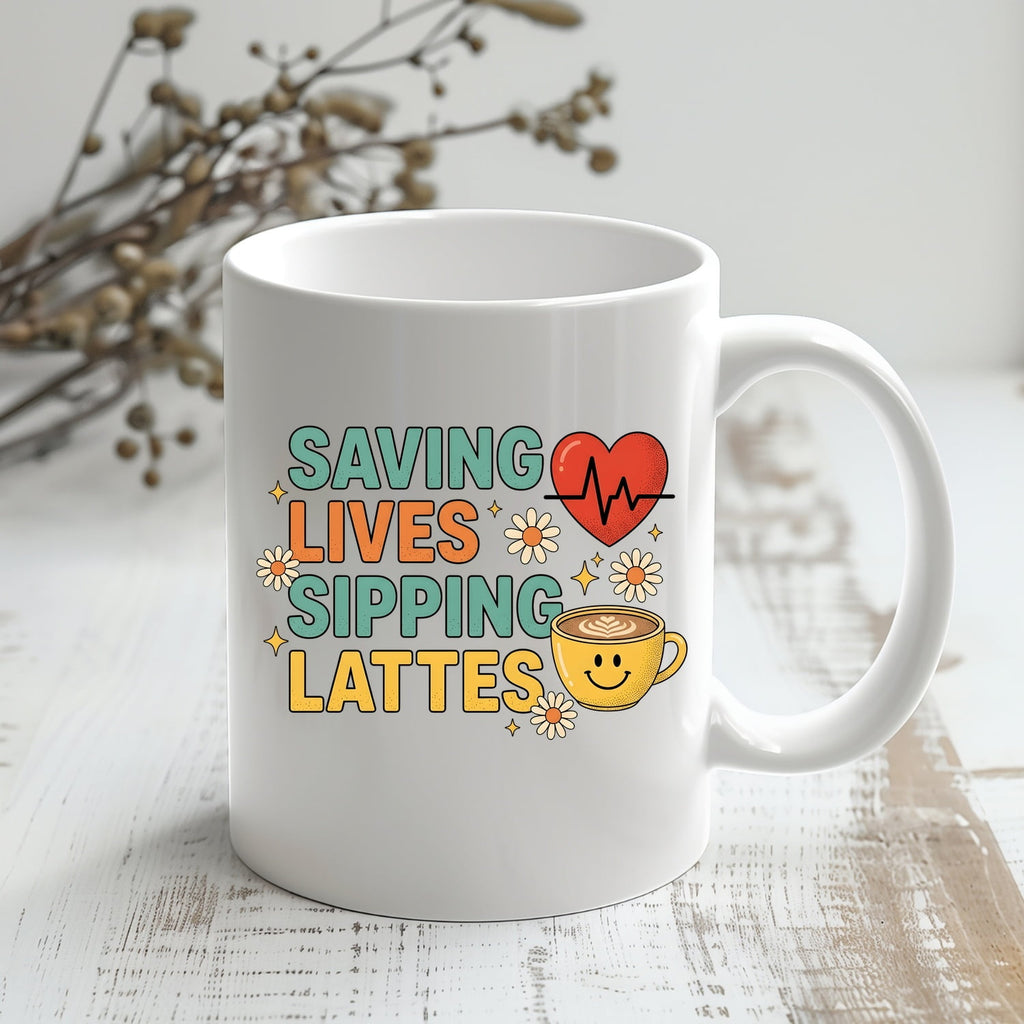 Saving Lives Sipping Lattes Mug | Coffee Nurse Medical Heartbeat Design | Gift for Nurses | Nurse Coffee Mug