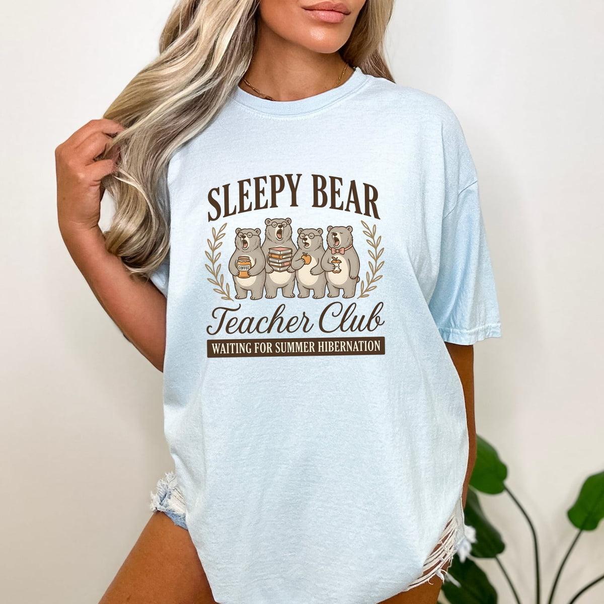 Sleepy Bear Teacher Club Text with an Iage of 4 Yawning Bears, and a humorous statement Waiting for Summer  Hibernation. The image shows the light blue Chambray color. 