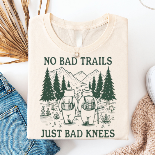 No Bad Trails Just Bad Knees, Short Sleeve Unisex Tee, Hiking T-shirt, Hikers and Outdoor Adventurers