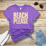 Beach Please Womens T-Shirt – Fun Summer Graphic Tee for Beach Days, Girls Trips & Poolside Vibes