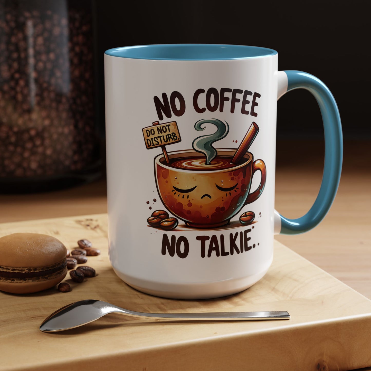 No Coffee No Talkie Mug - Fun Accent Coffee Cup for Caffeine Lovers