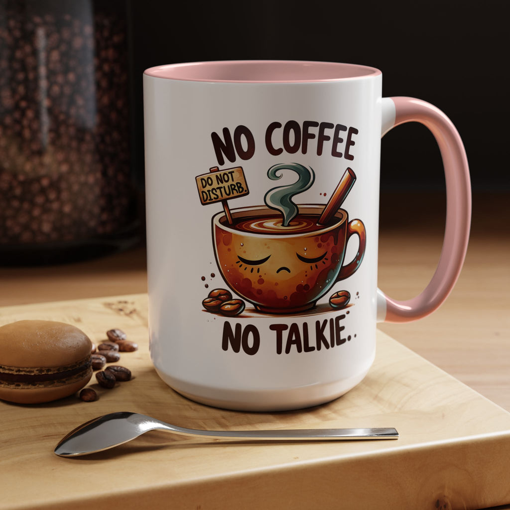 No Coffee No Talkie Mug | Funny Accent Coffee Cup | Gift for Coffee Lovers