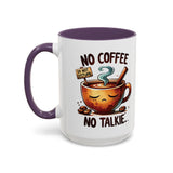 No Coffee No Talkie Mug, Fun Accent Coffee Cup for Coffee Lovers, Coffee Mug Gifts