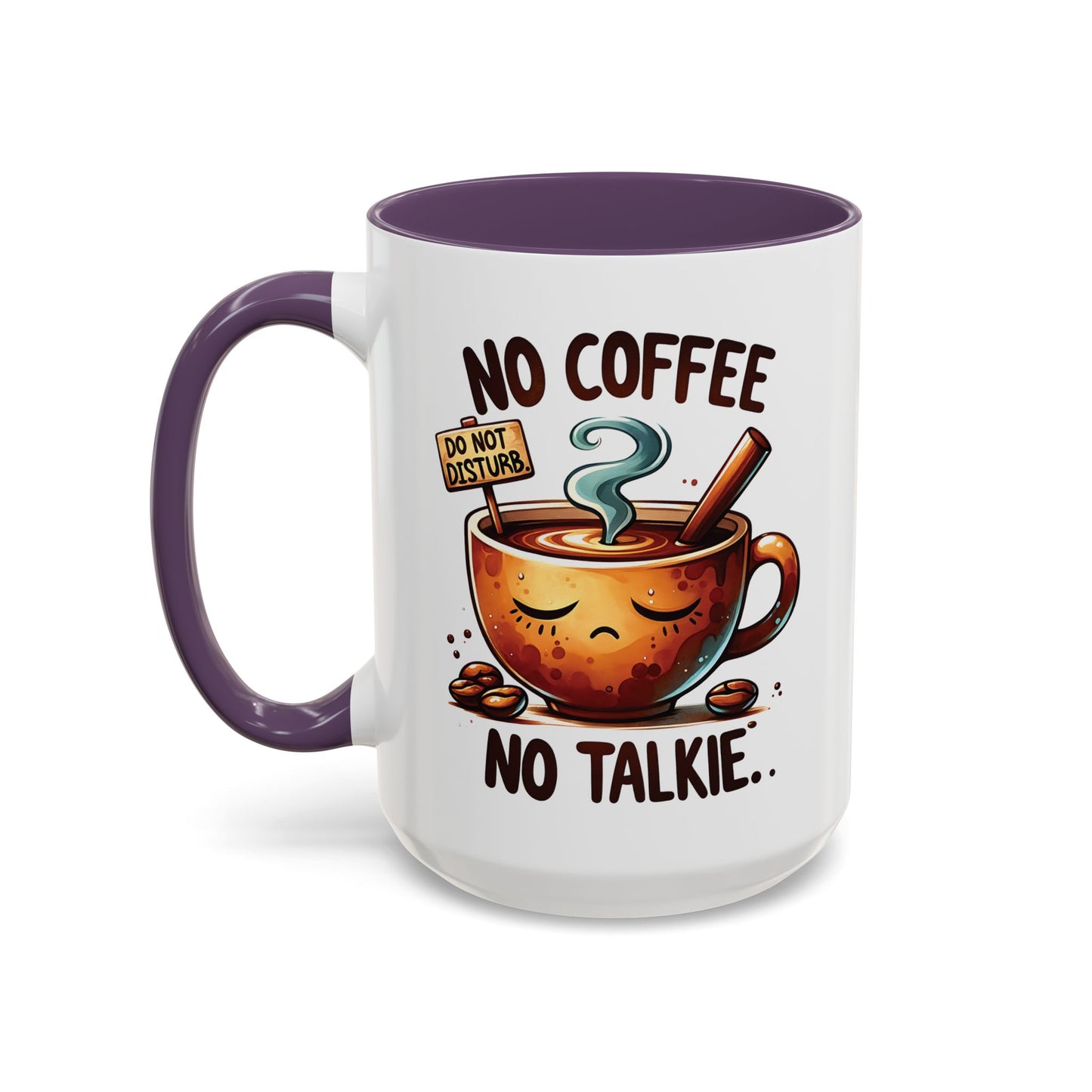 No Coffee No Talkie Mug - Fun Accent Coffee Cup for Caffeine Lovers