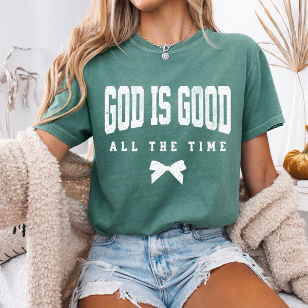 God Is Good All The Time T-Shirt | Women's Faith Based Comfort Colors Christian Tee