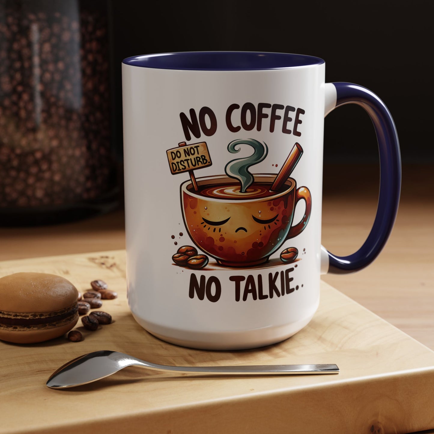 No Coffee No Talkie Mug - Fun Accent Coffee Cup for Caffeine Lovers