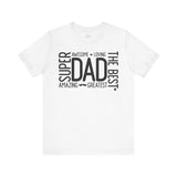 Super Awesome Loving Amazing Dad T-shirt