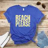 Beach Please Womens T-Shirt – Fun Summer Graphic Tee for Beach Days, Girls Trips & Poolside Vibes