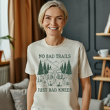 No Bad Trails Just Bad Knees, Short Sleeve Unisex Tee, Hiking T-shirt, Hikers and Outdoor Adventurers