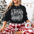 Joy To The World Holiday Sweatshirt