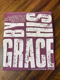 By His Grace, Comfort Colors Unisex T-shirt, Faith Based, Christian Shirt, Religious Tee