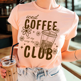 Iced Coffee Club All Day Everyday, Comfort Colors T-Shirt, Coffee lovers tee, Iced Coffee Lovers