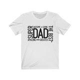 Super Awesome Loving Amazing Dad T-shirt